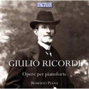 Roberto Piana - Giulio Ricordi: Piano Works (2013)