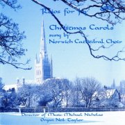 Neil Taylor, The Choir of Norwich Cathedral, Michael Nicholas - Popular Christmas Carols (1992)