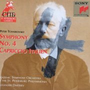 Academic Symphony Orchestra, Alexander Dmitriev - Peter Tchaikovsky. Symphony 4, Capriccio Italien (1995)