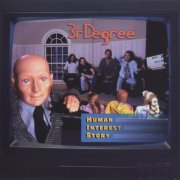 3rDegree - Human Interest Story (1996)