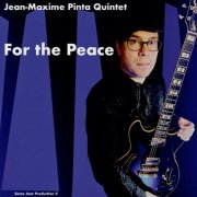 Jean-Maxime Pinta Quintet - For the Peace (2025) Hi-Res