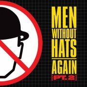 Men Without Hats - Again, Pt.2 (2022)