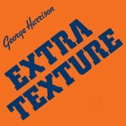 George Harrison - Extra Texture (1975/2014) [E-AC-3 JOC Dolby Atmos]