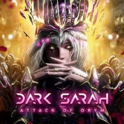 Dark Sarah - Attack Of Orym (2023) CD-Rip