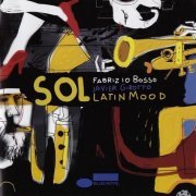 Fabrizio Bosso & Javier Girotto - Sol, Latin Mood (2008)