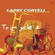 Larry Coryell - Tricycles (2016) Hi-Res