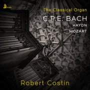 Robert Costin - The Classical Organ (2025) [Hi-Res]