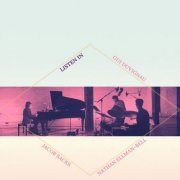 Gui Duvignau feat. Jacob Sacks & Nathan Ellman-Bell - Listen In (2025) [Hi-Res]