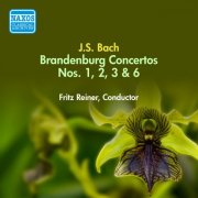 Fritz Reiner - Bach, J.S.: Brandenburg Concertos Nos. 1-3, 6 (Reiner) (1949) (2000)