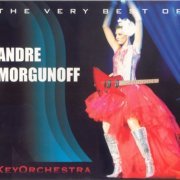 Andre Morgunoff & Keyorchestra - The Very Best Of (2007)