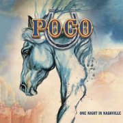 Poco - One Night in Nashville (Live) (2007)