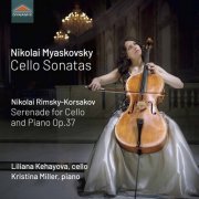 Liliana Kehayova & Kristina Miller - Myaskovsky & Rimsky-Korsakov: Cello Works (2021) [Hi-Res]