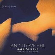 Marc Copland, Joey Baron & Drew Gress - And I Love Her (2019) Hi Res