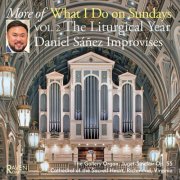 Daniel Sañez - More of What I Do on Sundays: Vol. 2, The Liturgical Year (2025)