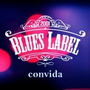 Blues Label - Convida (2021)