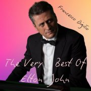 Francesco Digilio - The Very Best Of Elton John (2025) Hi Res