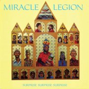 Miracle Legion - Surprise Surprise Surprise (1987)
