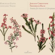 Marcello Gatti, Giovanni Togni - J.C.F. Bach: Sonatas for Flute & Fortepiano (2014)