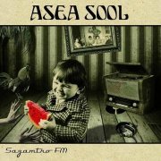 Asea Sool - Sazamtro FM (2011)