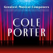 VA - Greatest Musical Composers: Cole Porter (2023)