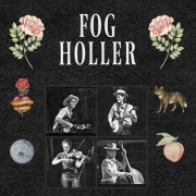 Fog Holler - Fog Holler (2022)