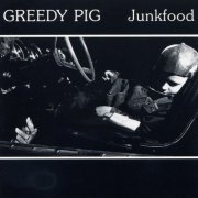 Greedy Pig - Junkfood (1992)