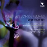 Els Janssens-Vanmunster, Mora Vocis, Alain Carré, Michel Supéra, Marie Vermeulin - Il pleut des voix de femmes (2023) [Hi-Res]