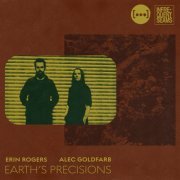 Erin Rogers, Alec Goldfarb - Earth's Precisions (2023) [Hi-Res]