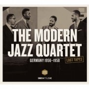 Modern Jazz Quartet - Lost Tapes: The Modern Jazz Quartet (2016)