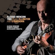 Alessio Menconi trio - Alessio Menconi Trio Plays Ellington and Strayhorn (2016)