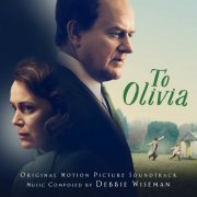 Debbie Wiseman - To Olivia (2021) [Hi-Res]