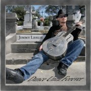 Jimmy Leslie - Dance Until Forever (2015)