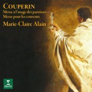 Marie-Claire Alain - Couperin: Messe à l’usage des paroisses & Messe pour les couvents (À l’orgue de la cathédrale Saint-Pierre de Poitiers) (2023)