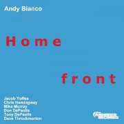 Andy Bianco - Homefront (2013)