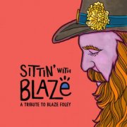 VA - Sittin' With Blaze, A Tribute to Blaze Foley (2026)