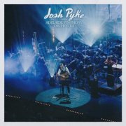 Josh Pyke, Adelaide Symphony Orchestra, Vanessa Scammell - Josh Pyke Live with the Adelaide Symphony Orchestra (2026) Hi Res