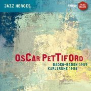 Oscar Pettiford - Oscar Pettiford (Baden-Baden 1959, Karlsruhe 1958) (2020)