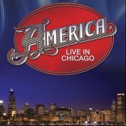 America - Live in Chicago (2011) [Hi-Res]