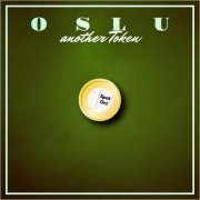 OSLU - Another Token (2020)