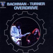Bachman-Turner Overdrive - King Biscuit Flower Hour Presents (1998)
