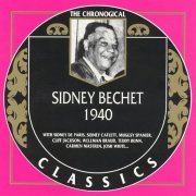 Sidney Bechet - The Chronological Classics: 1940 (1991)