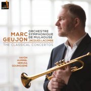 Marc Geujon, Orchestre Symphonique de Mulhouse, Jacques Lacombe - The Classical Concertos (2021) [Hi-Res]