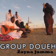Group Doueh - Zayna Jumma (2010)