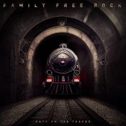 Family Free Rock - Back on the Tracks (2022) [Hi-Res]