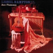 Lionel Hampton And His Orchestra - Jazz Flamenco (1957)