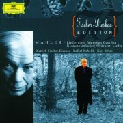 Dietrich Fischer-Dieskau, Rafael Kubelik, Karl Böhm - Mahler: Lieder eines fahrenden Gesellen, Kindertotenlieder, 4 Rückert-Lieder (2000)