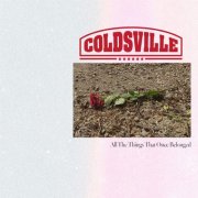 Coldsville - All The Things That Once Belonged (2026)