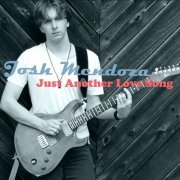 Josh Mendoza - Just Another Love Song (2022)