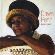 Dawn Penn - Come Again (1996)