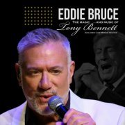 Eddie Bruce - The Magic and Music of Tony Bennett (2024) Hi-Res